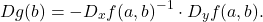 \[ Dg(b) = -D_xf(a, b)^{-1} \cdot D_yf(a, b). \]