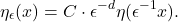 \[ \eta_\epsilon(x) = C \cdot \epsilon^{-d}\eta(\epsilon^{-1}x). \]