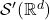 \mathcal{S}'(\mathbb{R}^d)