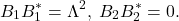 \[ B_1B_1^* = \Lambda^2,\; B_2B_2^* = 0. \]