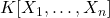 K[X_1, \ldots, X_n]