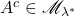 A^c \in \mathscr{M}_{\lambda^*}