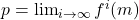 p = \lim_{i \to \infty} f^i(m)