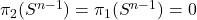 \pi_2(S^{n - 1}) = \pi_1(S^{n - 1}) = 0