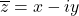 \overline{z} = x - iy