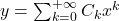 y = \sum_{k = 0}^{+\infty} C_kx^k