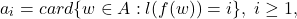 \[ a_i = card\{ w \in A : l(f(w)) = i \},\; i \geq 1, \]