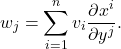 \[ w_j = \sum_{i = 1}^n v_i\frac{\partial x^i}{\partial y^j}. \]