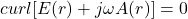 curl[E(r) + j\omega A(r)] = 0