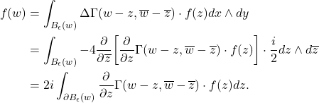 \begin{equation*}\begin{split} f(w) &= \int_{B_\epsilon(w)} \Delta\Gamma(w - z, \overline{w} - \overline{z}) \cdot f(z)dx \wedge dy \\ &= \int_{B_\epsilon(w)} -4\frac{\partial}{\partial \overline{z}}\bigg[\frac{\partial}{\partial z}\Gamma(w - z, \overline{w} - \overline{z}) \cdot f(z)\bigg] \cdot \frac i2dz \wedge d\overline{z} \\ &= 2i\int_{\partial B_\epsilon(w)} \frac{\partial}{\partial z}\Gamma(w - z, \overline{w} - \overline{z}) \cdot f(z)dz. \end{split}\end{equation*}