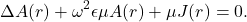 \[ \Delta A(r) + \omega^2\epsilon\mu A(r) + \mu J(r) = 0. \]