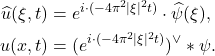 \begin{equation*}\begin{split}  \widehat{u}(\xi, t) &= e^{i \cdot (-4\pi^2|\xi|^2t)} \cdot \widehat{\psi}(\xi), \\ u(x, t) &= (e^{i \cdot (-4\pi^2|\xi|^2t)})^{\vee} * \psi.  \end{split}\end{equation*}