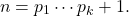 \[ n = p_1 \cdots p_k + 1. \]