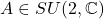 A \in SU(2, \mathbb{C})