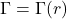 \Gamma = \Gamma(r)