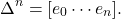 \[ \Delta^n = [e_0 \cdots e_n]. \]