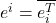 e^i = \overline{e_i^T}