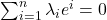 \sum_{i = 1}^n \lambda_ie^i = 0