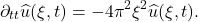 \[ \partial_{tt}\widehat{u}(\xi, t) = -4\pi^2\xi^2\widehat{u}(\xi, t). \]