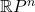 \mathbb{R}P^n