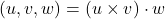 (u, v, w) = (u \times v) \cdot w